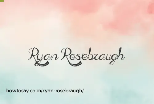 Ryan Rosebraugh