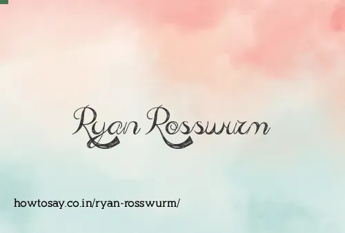 Ryan Rosswurm