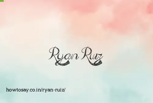 Ryan Ruiz