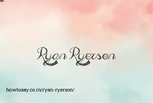 Ryan Ryerson