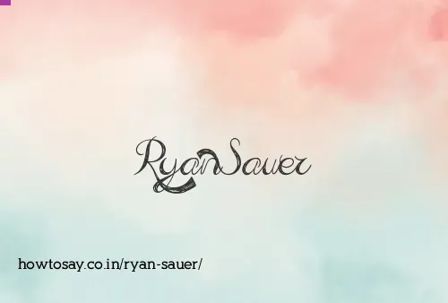 Ryan Sauer