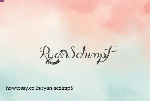 Ryan Schimpf