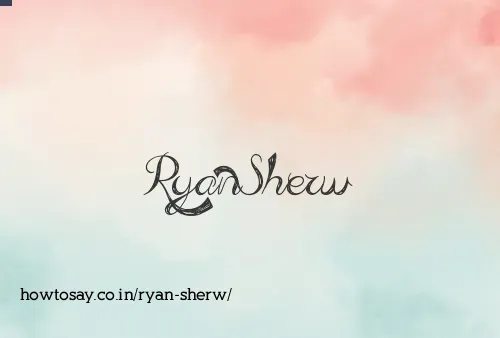 Ryan Sherw