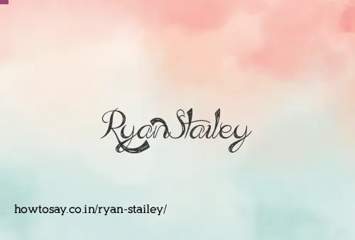 Ryan Stailey