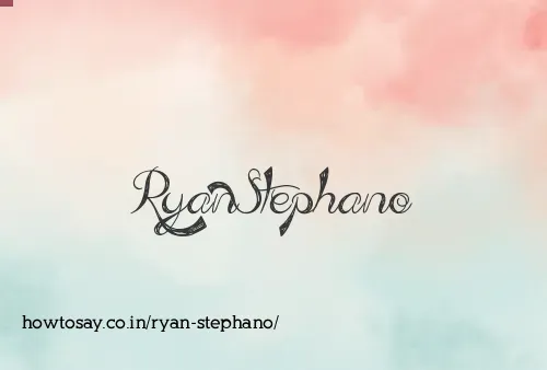 Ryan Stephano