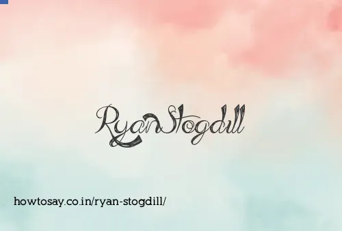 Ryan Stogdill