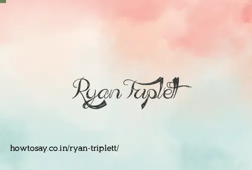 Ryan Triplett