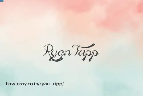 Ryan Tripp