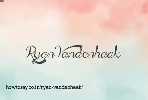 Ryan Vandenhaak
