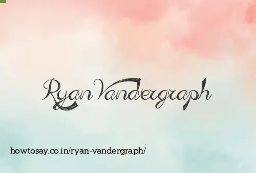 Ryan Vandergraph