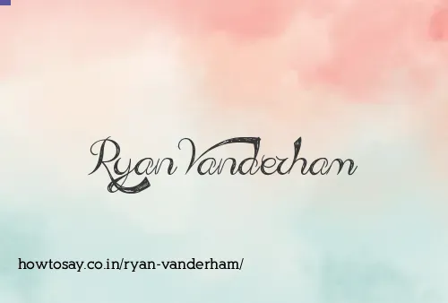 Ryan Vanderham
