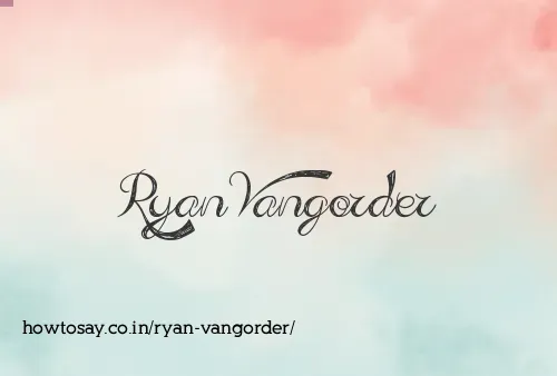 Ryan Vangorder