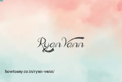 Ryan Vann