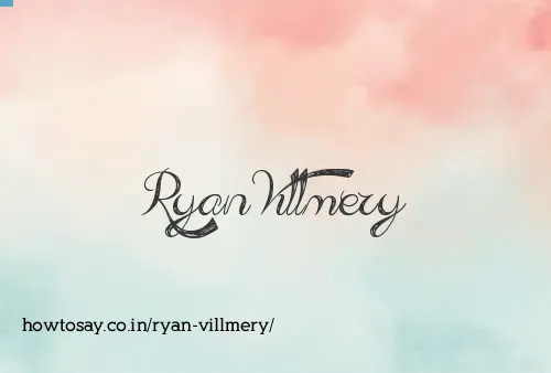 Ryan Villmery