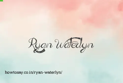 Ryan Waterlyn