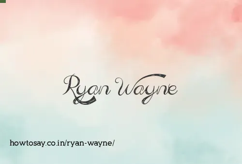 Ryan Wayne