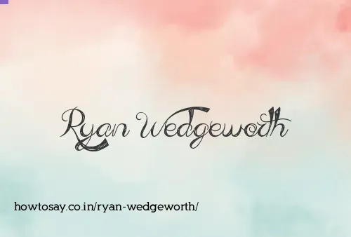 Ryan Wedgeworth