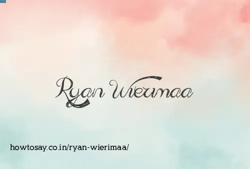 Ryan Wierimaa