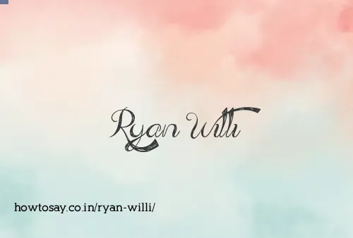 Ryan Willi