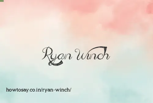 Ryan Winch