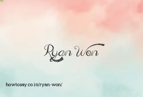 Ryan Won