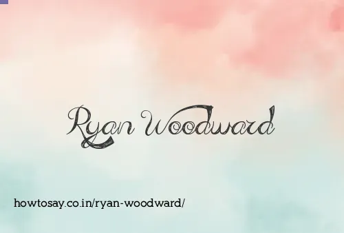 Ryan Woodward