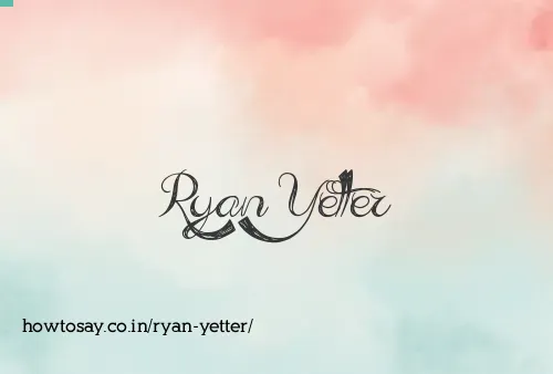 Ryan Yetter