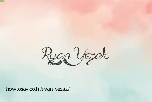 Ryan Yezak