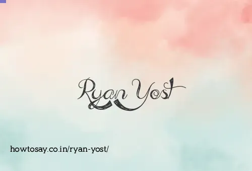 Ryan Yost