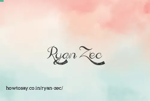 Ryan Zec