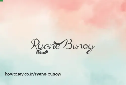 Ryane Bunoy