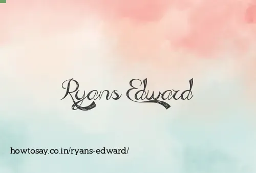 Ryans Edward