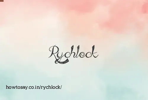 Rychlock