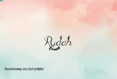 Rydah