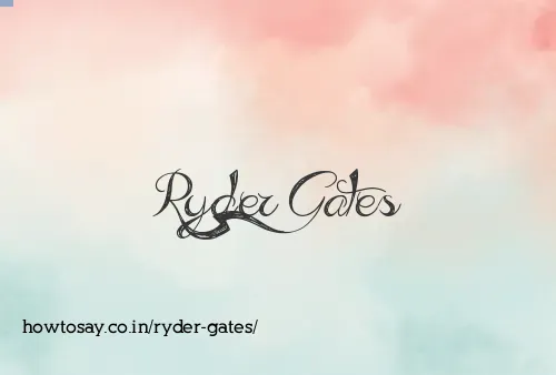 Ryder Gates