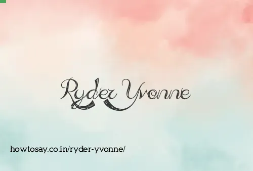 Ryder Yvonne