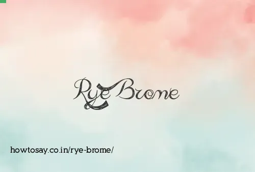 Rye Brome