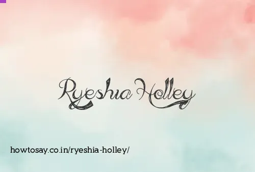 Ryeshia Holley