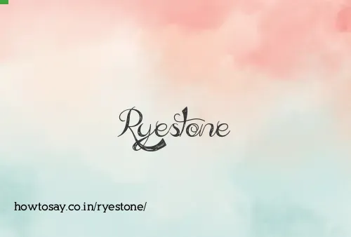 Ryestone