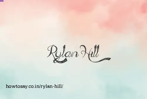 Rylan Hill