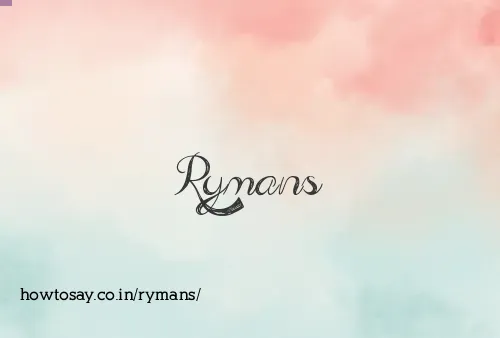 Rymans