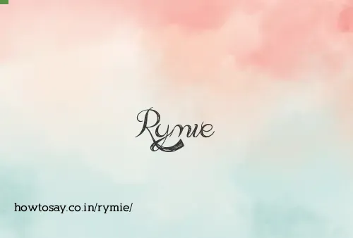 Rymie