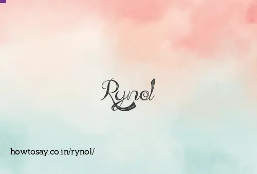 Rynol