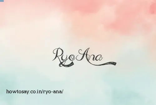 Ryo Ana