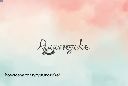 Ryuunozuke
