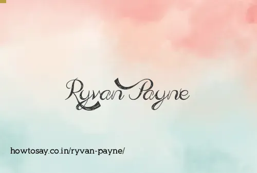Ryvan Payne