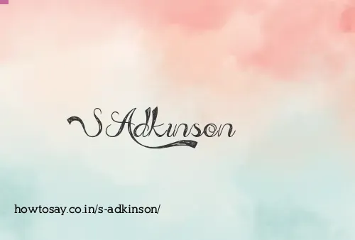 S Adkinson