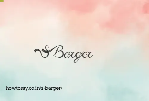 S Barger
