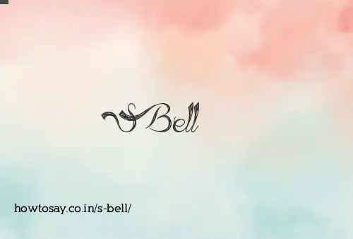 S Bell