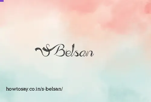 S Belsan
